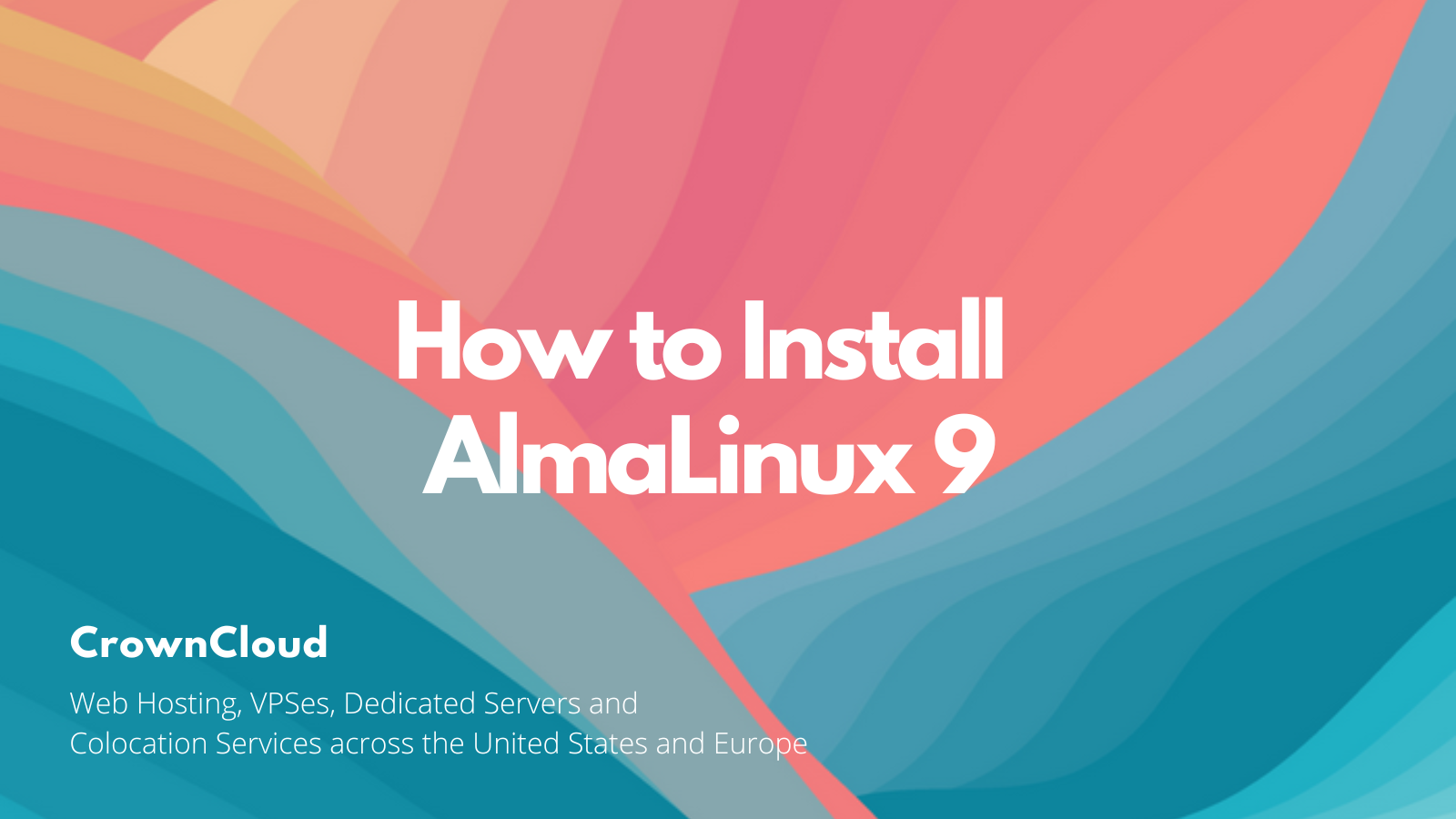 Installing Almalinux The Crowncloud Blog