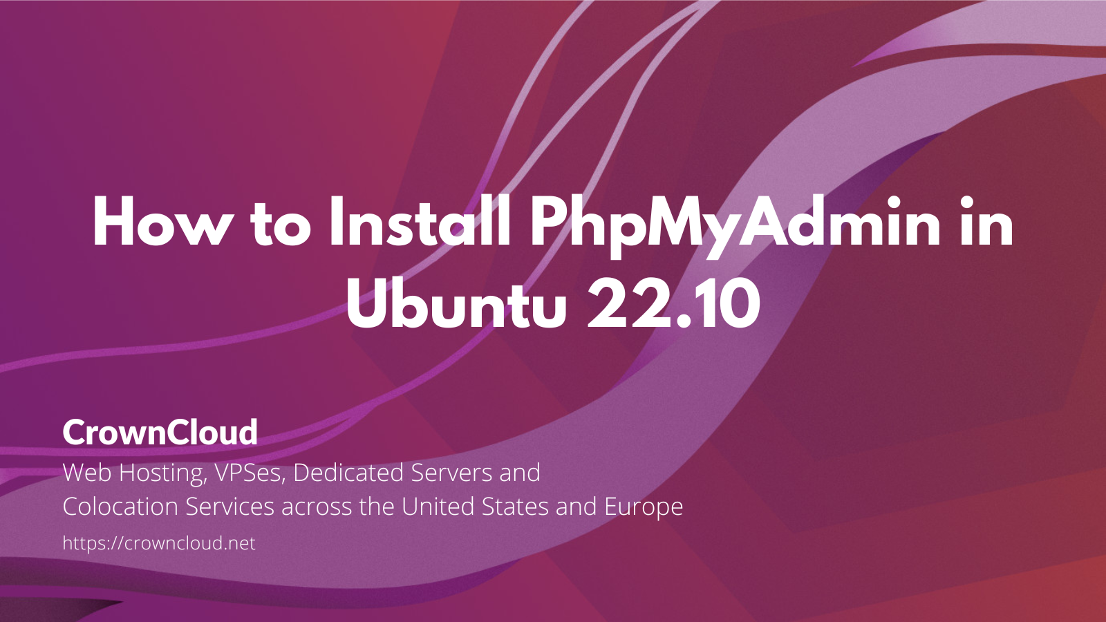 Installing Phpmyadmin In Ubuntu The Crowncloud Blog