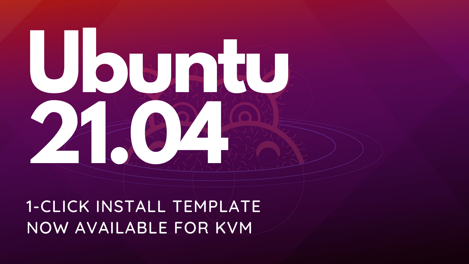 Ubuntu 21 04 Template Now Available For KVM The CrownCloud Blog 
