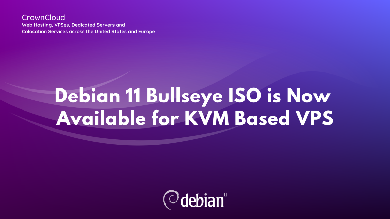 debian-11-iso-is-now-available-for-kvm-the-crowncloud-blog