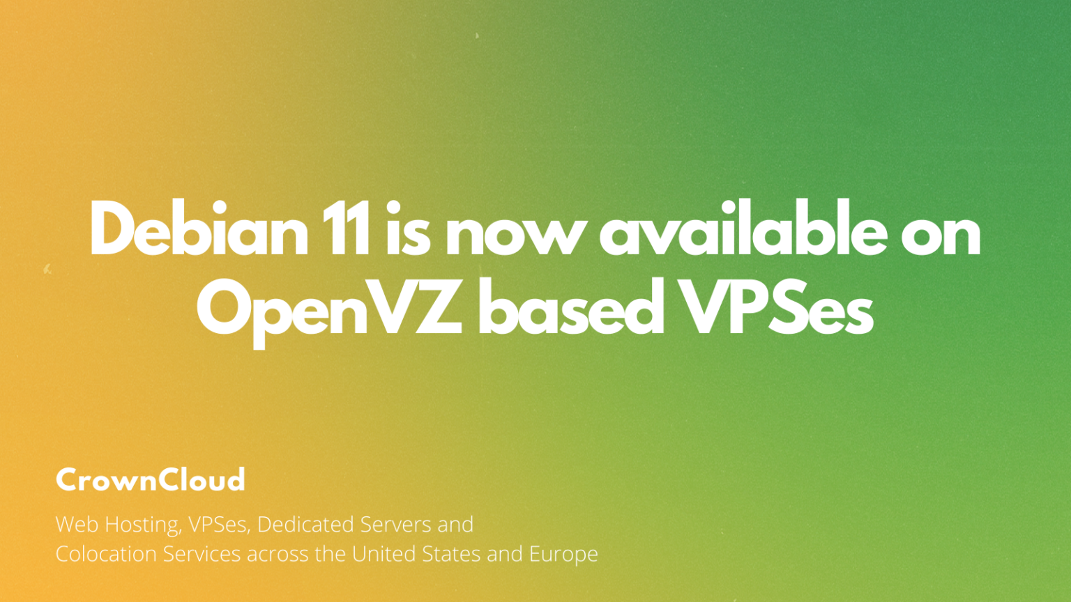 debian-11-is-now-available-on-openvz-based-vpses-the-crowncloud-blog