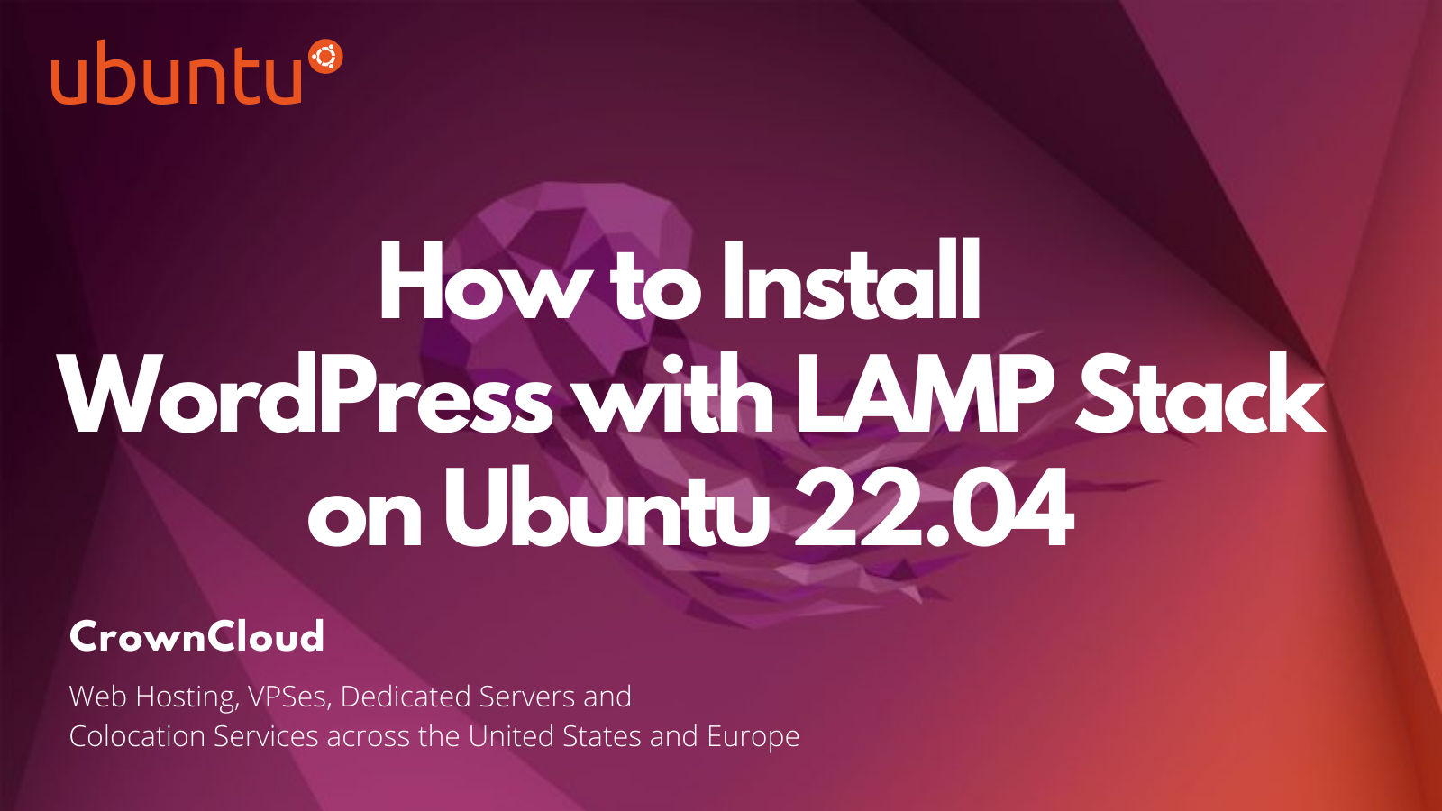 How To Install WordPress On Ubuntu 22.04 - The CrownCloud Blog.