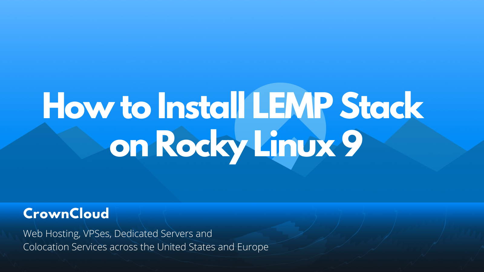 installing-lemp-stack-on-rocky-linux-9-the-crowncloud-blog