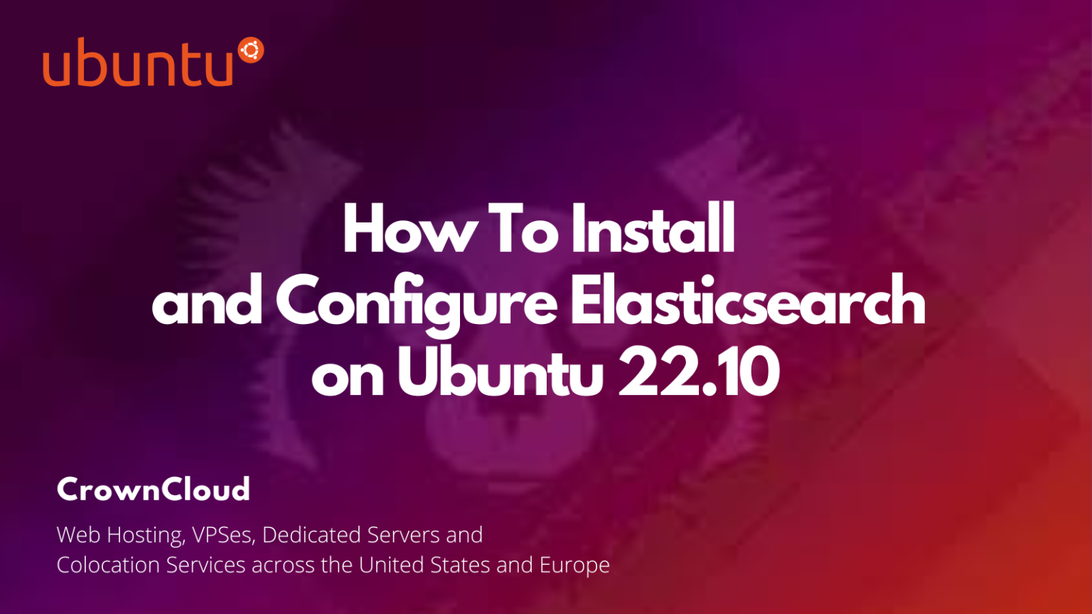 how-to-install-and-configure-elasticsearch-on-ubuntu-22-10-the