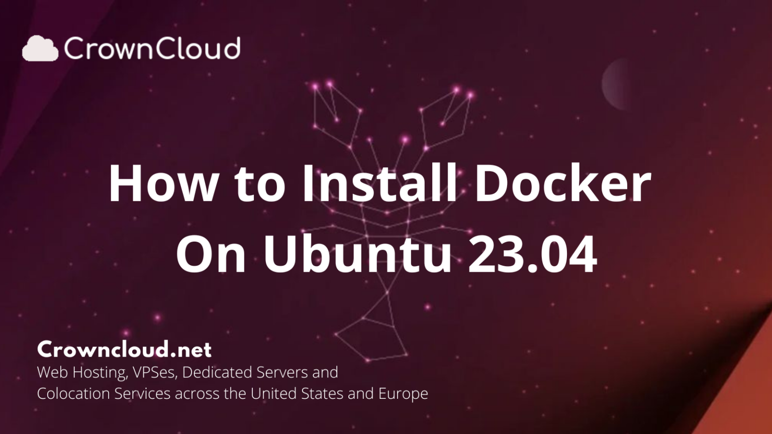 Installing Docker On Ubuntu 23.04 - The CrownCloud Blog.