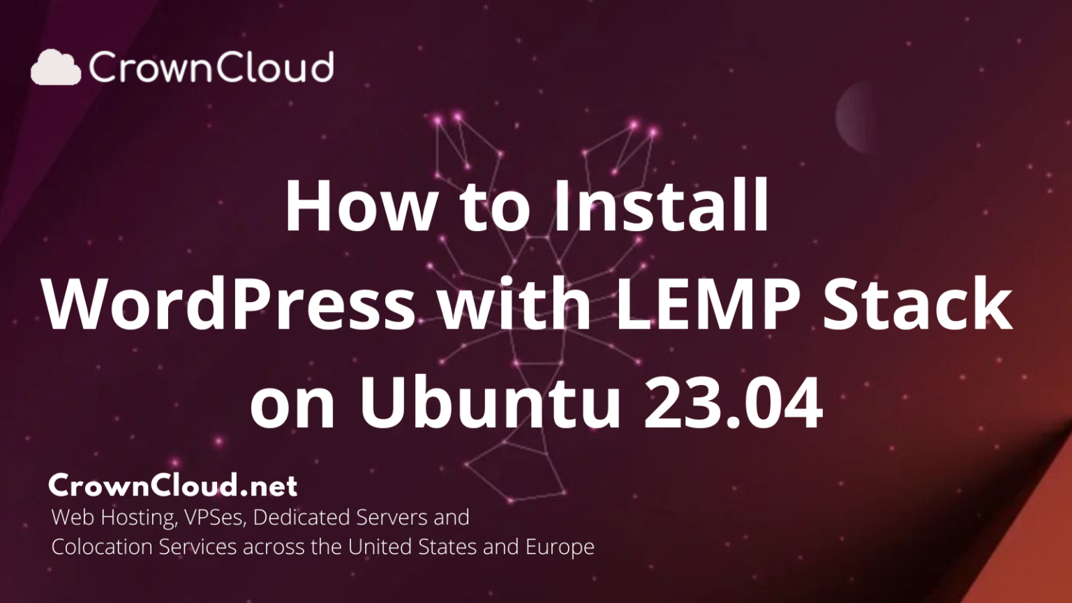 Installing WordPress With LEMP Stack On Ubuntu 23.04 - The CrownCloud Blog.