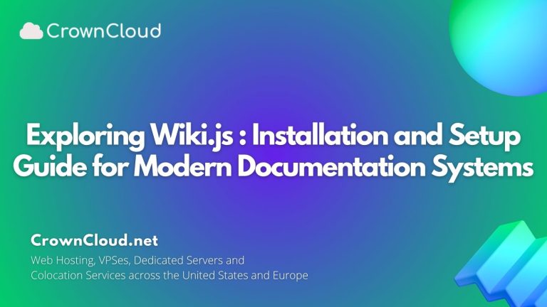 Exploring Wiki.js: Installation and Setup Guide for Modern ...